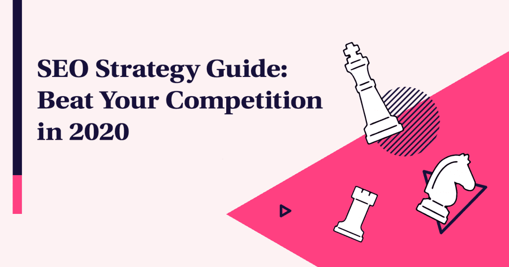 Seo strategy guide with a discount code to beat your competition in 2020.