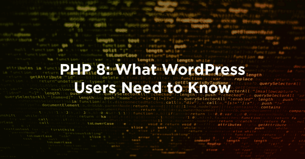 Php 9: What WordPress users need to know about WordPress plugins and WPvivid.