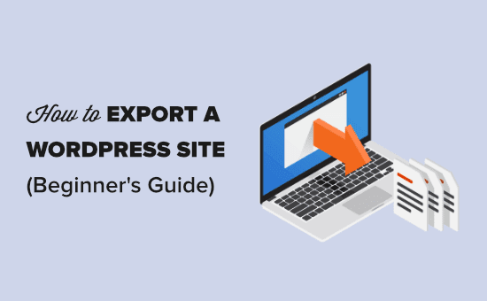 Beginner's guide to exporting a WordPress site using the WPvivid plugin.