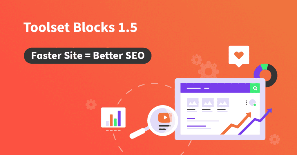 Toolset blocks 1 5 faster site with WordPress plugin for better SEO.