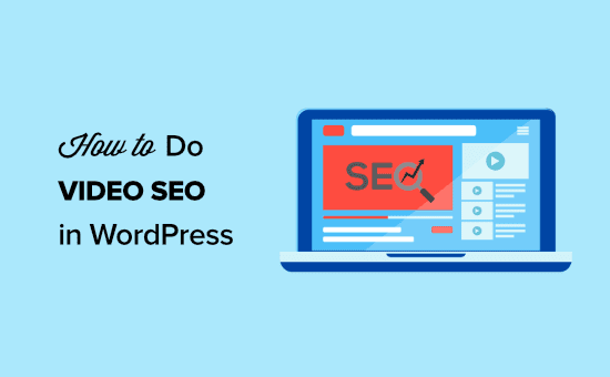 Illustration of a laptop screen displaying steps for setting up video SEO within WordPress.