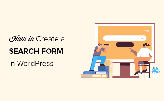 Learn how to create a search form in WordPress using a WordPress plugin.