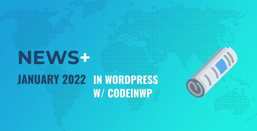 State of the Word, Gravatar Breaches, Log4J, Alexa Retires, Lawsuits, and More 🗞️ January 2022 WordPress News w/ CodeinWP