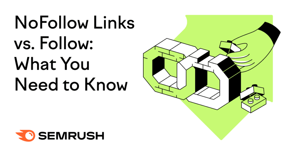 NoFollow Links vs. Follow: What You Need to Know