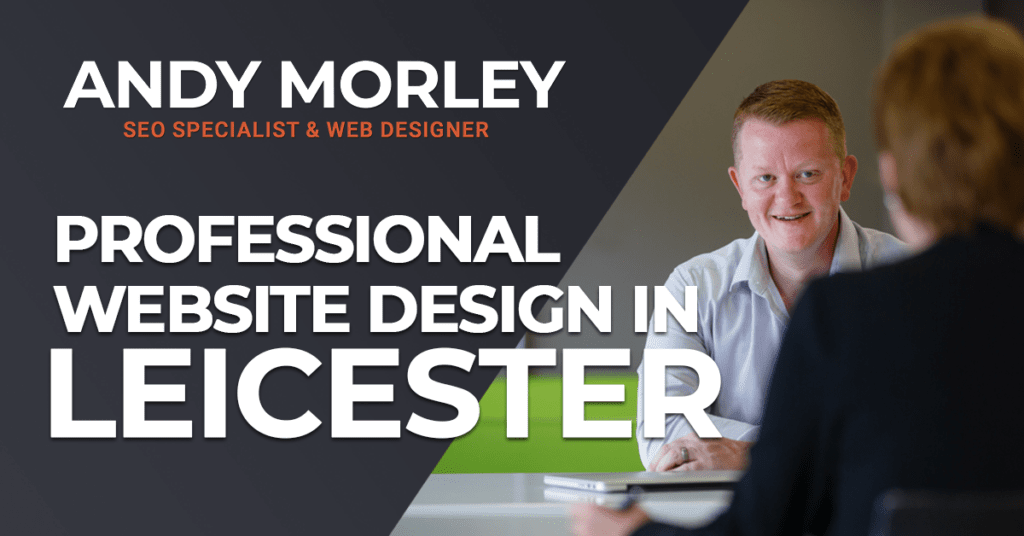 Web Design in Leicester - Andy Morley SEO