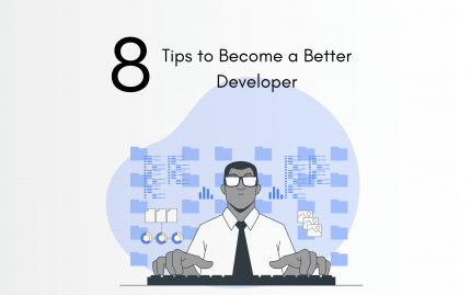 8 Tips to Become a Better Developer | Scriptcase Blog - Development, Web Design, Sales and Digital Marketing