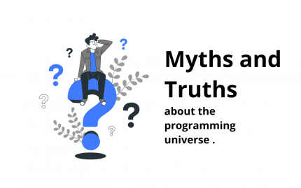 Myths and Truths about the programming universe | Scriptcase Blog - Development, Web Design, Sales and Digital Marketing