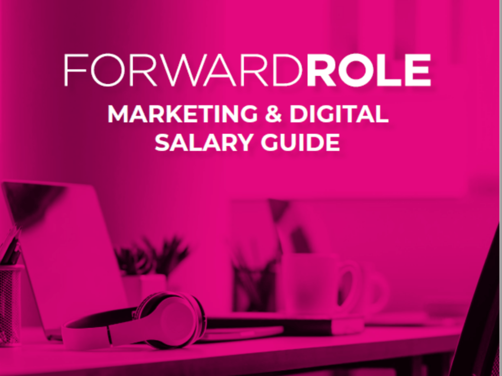 Forward Role Digital & Marketing Salary Guide · Forward Role