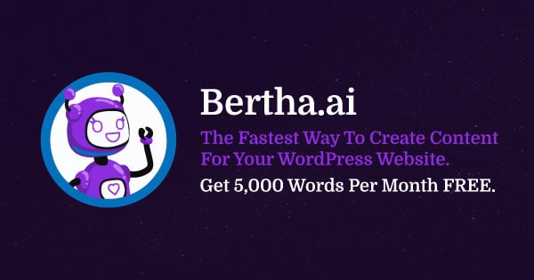 Bertha – The Fastest Way To Create Content For Your WordPress Website – PANI
