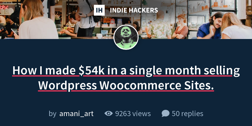 How I made $54k in a single month selling Wordpress Woocommerce Sites.