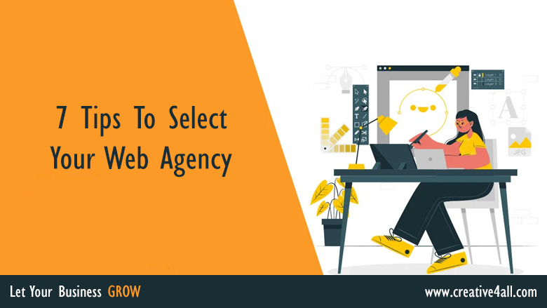 7 Tips To Select Your Web Agency – Blog – Web Design – Digital Marketing – Social Media Marketing